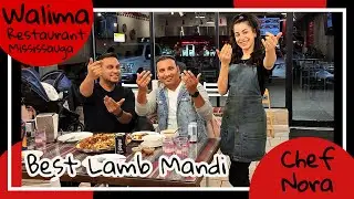 Walima Restaurant | Best Lamb Mandi in GTA By Chef Nora | Mississauga | Canada