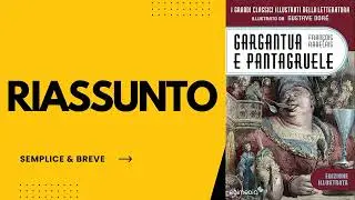 Gargantua e Pantagruele riassunto