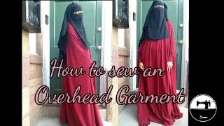 How to sew an Overhead Garment| Beginner Friendly