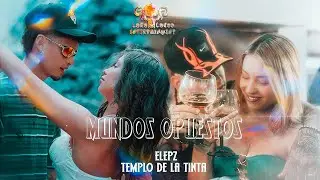 Elepz - Mundos Opuestos Ft Templo De La Tinta - Prod. Snooyz  (Video Oficial)