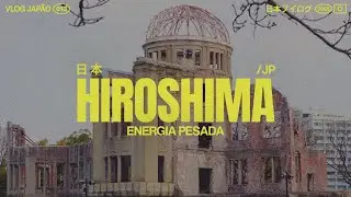 ESSE MUSEU EM HIROSHIMA N&Atilde;O &Eacute; PARA OS FRACOS 🇯🇵