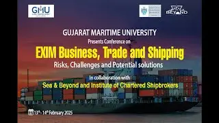 Conference on EXIM Business Trade and Shipping Organized by GMU