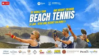 31 JAN &ndash; ITF World Tour Beach Tennis | BT50 ANC Resort Caloura 5