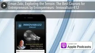 Eman Zabi, Exploring the Terrain: The Best Courses for Entrepreneurs by Entrepreneurs - InnovaBuzz