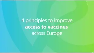 Four principles to improve access to vaccines across Europe