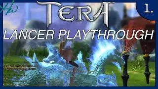 TERA - JADE LANCER - PLAYTHROUGH GAMEPLAY - Ep.1 FIRST IMPRESSIONS WITH JADEHEART