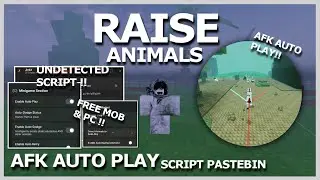 Скрипт RAISE ANIMALS | Автоматическая игра, автоматическое уклонение, автоматическая покупка, авт...