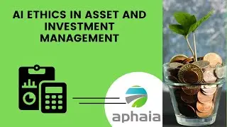 AI Ethics in Asset & Investment Management