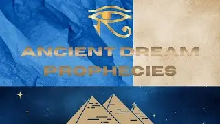 Ancient Civilizations and Dream Prophecies 🌙 | How Ancient People Interpreted Dreams