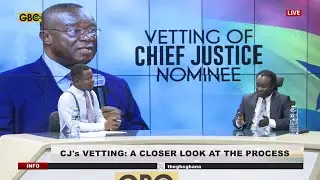 Vetting of the  Chief Justice Nominee Justice Paul Baffoe-Bonnie (Cont.) || 10th November 2025