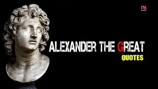 20 Inspirational Alexander The Great Quotes On Success | Alexander The Great | N4 Quotes