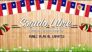 SONIDO LIBRE - ESPECIAL FIESTAS PATRIAS 2020
