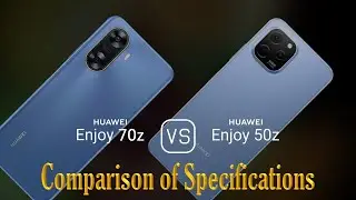 Huawei Enjoy 70z vs. Huawei Enjoy 50z: A Comparison of Specifications