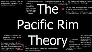 The Pacific Rim Theory - ASOIAF Theories