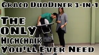 The Only Highchair You'll Need for ALL Stages- Graco DuoDiner 3-in-1 Convertible Highchair Review