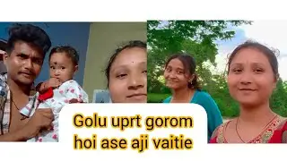#vlog Bohut dinor murot ghoroloi ahilu//vaitie goluk bajana bojaise 😁//#growth #youtube
