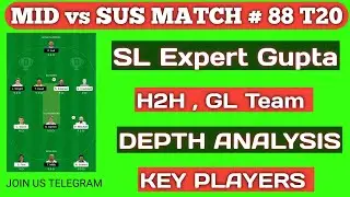 MID vs SUS  Dream11 Prediction | MID vs SUS    Dream11 Team | MID vs SUS  Dream11 Team Prediction