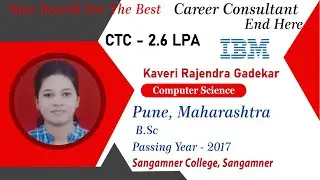 Congrats, Kaveri | Selected in IBM Pvt Ltd | 2.6 LPA | B.Sc.(Computer Science), Passing 2017 | Pune