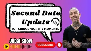 EP 3 Second Date Update by Jubal | Best funny moments compilation
