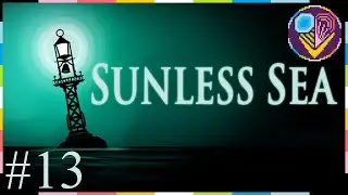 Hard trip home - Sunless Sea Episode 13