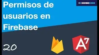 Permisos de usuarios  en Firebase - Roles Angular 7