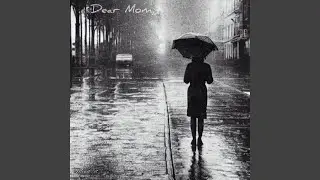 Dear Mom