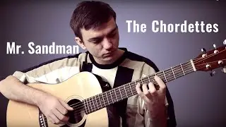 The Chordettes - Mr. Sandman acoustic guitar cover [Tabs]