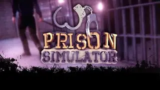 НОВАЯ ТЮРЯГА. Prison simulator. Часть 1.