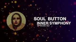 Soul Button - Inner Symphony #001