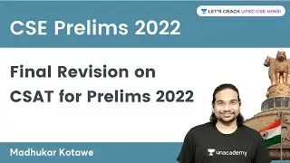 Final Revision on CSAT for Prelims 2022 | Madhukar Kotawe | Let's Crack UPSC CSE Hindi