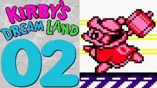 Kirby's Dream Land DX [Part 2] The First Dedede Battle! [Final]