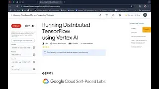 Running Distributed TensorFlow using Vertex AI | #qwiklabs | #GSP971 | [With Explanation🗣️]