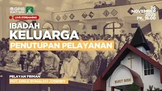[LIVE] IBADAH KELUARGA PENUTUPAN PELAYANAN RABU, 26 NOVEMBER 2025