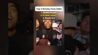 Top 3 Knicks Fans Edits 😂😳 #nba #basketball