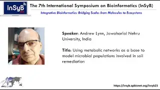 Andrew Lynn: Using Metabolic Networks as a base to model Microbial populations in soil remediation