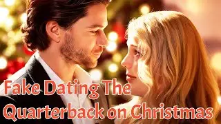 💕Fake Dating The Quarterback on Christmas #dramabox