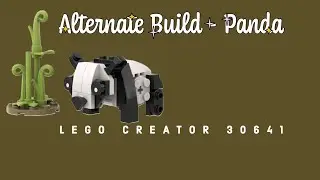 Lego Creator 30641 | Альтернативная сборка &mdash; Панда | Лео Бину