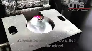 Billet Compressor Wheel Balancing by SCHENCK