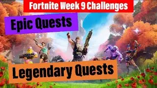 Fortnite Season 6 Week 9 Challenges | Fortnite updates | Leaks |