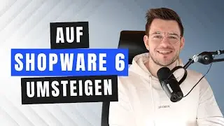 Datenmigration von Shopware 5 auf Shopware 6