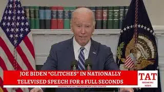 JOE BIDEN &ldquo;GLITCHES&rdquo; IN NATIONALLY TELEVISED SPEECH FOR 8 FULL SECONDS