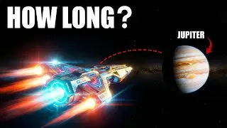 How Long Would It REALLY Take Us To Go To Jupiter?