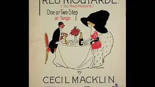 Ragtime 1913 - Jim Reese Europe's Orchestra - Too Much Mustard