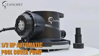 LANCHEZ 1/2 HP Automatic Swimming Pool Cover Pump