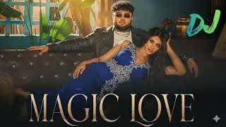 MAGIC LOVE: DEEP JANDU (Full Video) Shweta Sharda | Satti Dhillon | Latest Punjabi dj Songs 2026