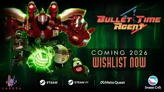 Bullet Time Agent Announcement Trailer