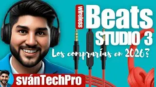 Beats Studio 3 Wireless en 2026: ¿Todavía valen la pena o ya quedaron obsoletos?