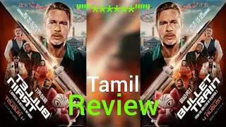 Bullet train movie Tamil Review