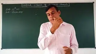 STD 11 SCI  CHEMISTRY GENERAL INTRODUCTION BY NILESH SIR