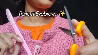 ASMR II Perfect Eyebrows in 2-Minutes ll Home Salon ✨@shilpikhushidas5428 